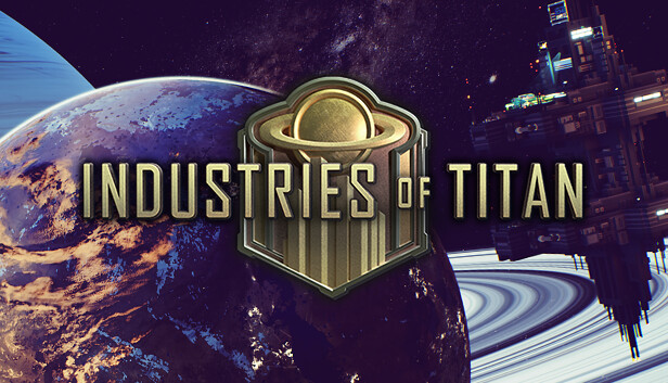 《泰坦工业/Industries of Titan》免安装中文版