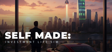 《自力更生：投资人生模拟器/SELF MADE: Investment Life Sim》免安装中文版