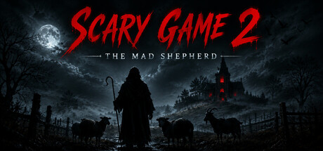《惊悚游戏2：疯狂牧羊》Build.23167280（Scary Game 2 The Mad Shepherd）官方中文|解压可玩- 关先生资源站