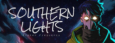 Southern Lights: Broken Frequency