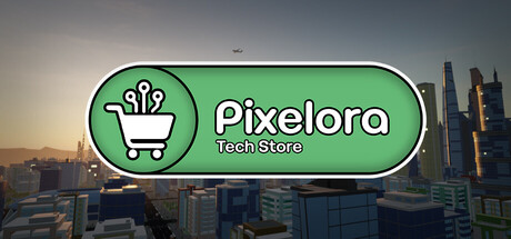 Pixelora科技店|Pixelora Tech Store|官方中文|容量1.81G