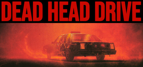 亡命驾驶|Dead Head Drive|v1.0.1.322|官方英文|支持手柄|容量1.15G