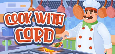 卡牌烹厨/Cook with Card 新游发布