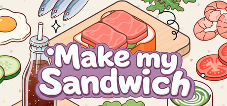 制作我的三明治/Make my Sandwich-苏白资源