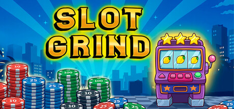 Slot Grind Build.24680598 官方中文【50M】