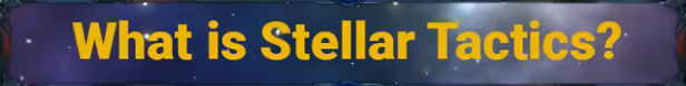 恒星战术|官方英文|Stellar Tactics插图1咸鱼单机官网