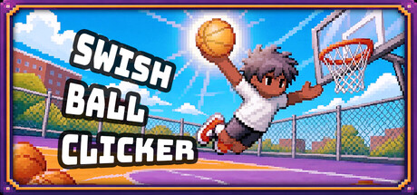 篮球点点点/Swish Ball Clicker 新游发布