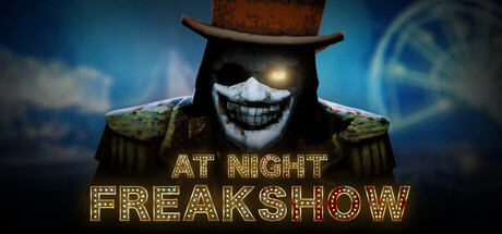 夜幕：畸人秀/At Night : Freakshow Build.24319572|动作冒险|容量1.2GB|免安装绿色中文版-马克游戏