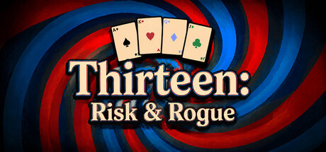 十三张: 死斗&肉鸽|Thirteen: Risk & Rogue|Build.23924307|官方中文|容量18.62M
