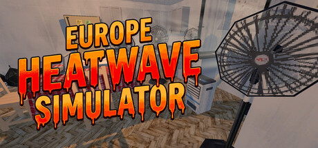 欧洲热浪模拟器|Europe Heatwave Simulator|官方中文|容量209M