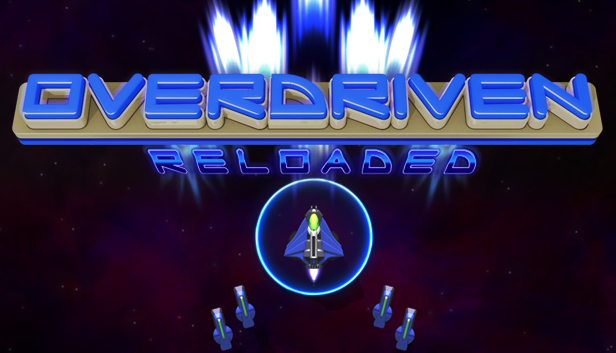 《宇宙飞船/Overdriven Reloaded》免安装中文版