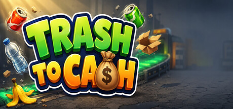 变废为宝|Trash to Cash|Build.26117782|官方中文|容量381M