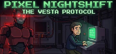《像素夜班：维斯塔协议》Build.26274313（Pixel Nightshift The Vesta Protocol）官方中文|解压可玩- 关先生资源站