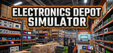 电子仓库模拟器/Electronics Depot Simulator Build.25139904|模拟经营|容量2.2GB|免安装绿色中文版-KXZGAME