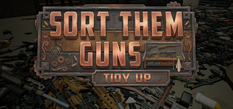 枪械整理：收纳归位/Sort Them Guns Tidy Up   Build.25572398  免安装中文版-梨子乐游戏