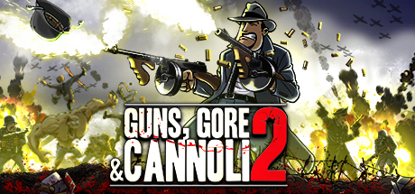 枪，血，意大利黑手党2/Guns, Gore and Cannoli 2