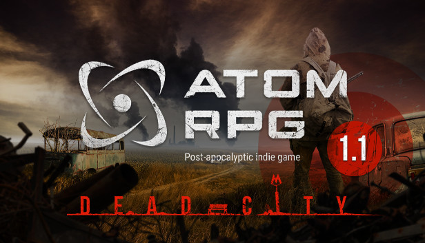 《核爆RPG：末日余生/ATOM RPG: Post-apocalyptic indie game》免安装中文版