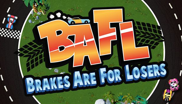 《BAFL：弱鸡才刹车/BAFL – Brakes Are For Losers》免安装中文版