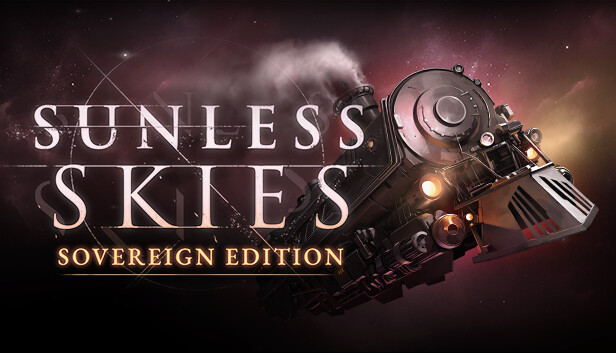 《无光之空：君主版/Sunless Skies: Sovereign Edition》免安装中文版