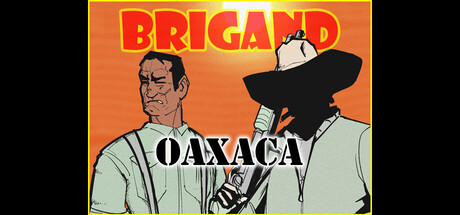 盗团：瓦哈卡/Brigand: Oaxaca-秋风资源网
