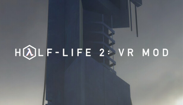 《半条命2：VR MOD/Half-Life 2: VR Mod》免安装中文版