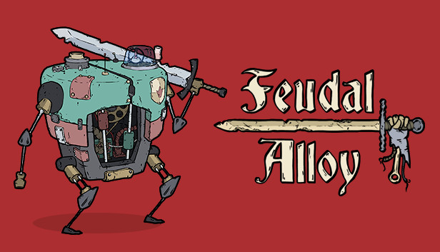 《中世纪合金/Feudal Alloy》免安装中文版