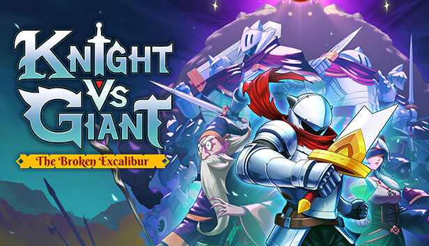 《骑士VS巨人：断裂圣剑/Knight vs Giant: The Broken Excalibur》免安装中文版