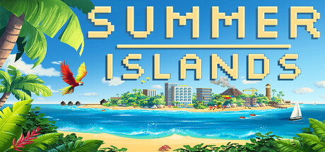 度假天堂 夏日群岛|Summer Islands|Build.21551966|官方中文|支持手柄|容量735MB
