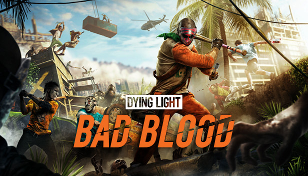 《消逝的光芒：仇恨/Dying Light: Bad Blood》免安装中文版