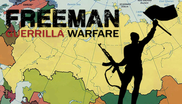 《自由人：游击战争/Freeman：Guerrilla Warfare》免安装中文版