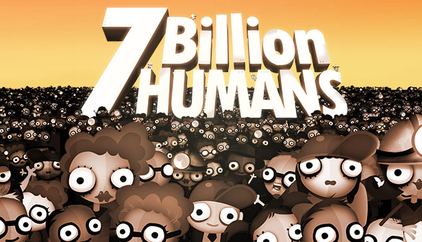 《70亿人类/7 Billion Humans》免安装中文版