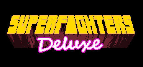 超级对战豪华版/Superfighters Deluxe