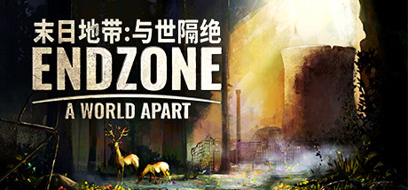 末日地带:与世隔绝|v1.2.8630|全DLC|5G大小|官方中文|Endzone – A World Apart