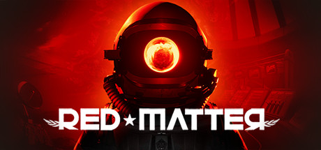 红色物质1+2/Red Matter1+2/支持VR Build.12223600|动作冒险|容量14.4GB|免安装绿色中文版-KXZGAME