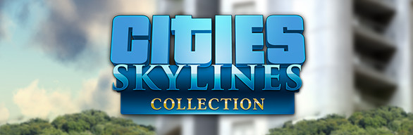 Cities: Skylines Collection